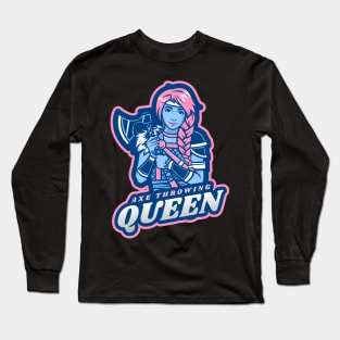 Axe Throwing Queen Long Sleeve T-Shirt